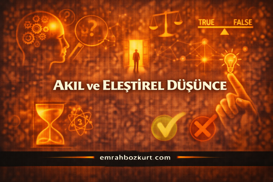 Akıl ve Eleştirel Düşünce